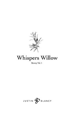 Whispers Willow (Revery) (Volume 1)
