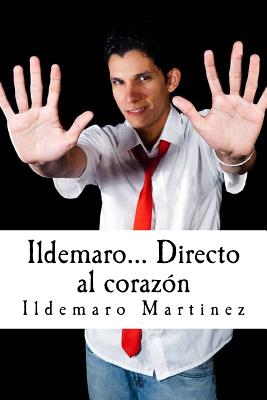 Ildemaro. Directo al corazn