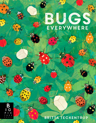Bugs Everywhere (Animals Everywhere)