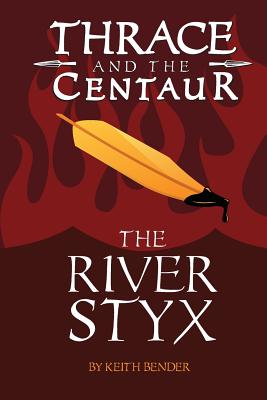Image for RIVER STYX, THE THRACE AND THE CENTAUR