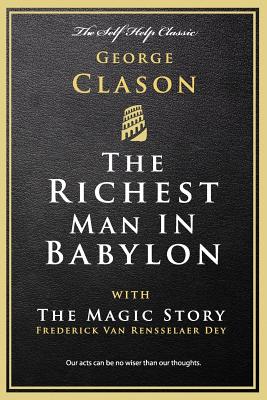 Richest Man in Babylon: with The Magic Story