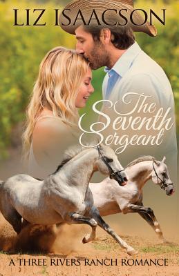 Seventh Sergeant: An Inspirational Western Romance