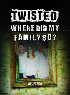 Where Did My Family Go (Twisted)