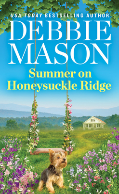 Summer On Honeysuckle Ridge
