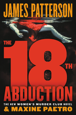 18TH ABDUCTION: A WOMEN'S MURDER CLUB NOVEL