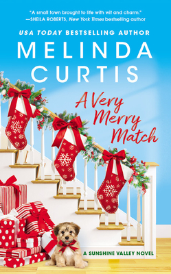 A Very Merry Match: Includes a Bonus Novella (Sunshine Valley, 2)