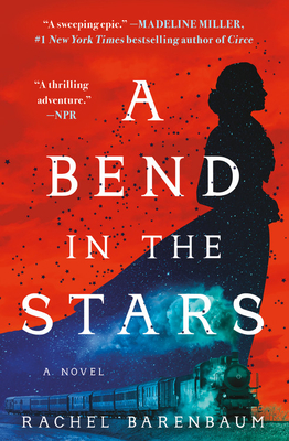 BEND IN THE STARS: A NOVEL
