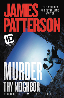 Image for Murder Thy Neighbor (ID True Crime, 4)