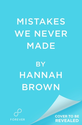 Mistakes We Never Made
