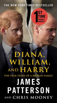 DIANA, WILLIAM, AND HARRY: THE HEARTBREAKING STORY OF A PRINCESS AND MOTHER