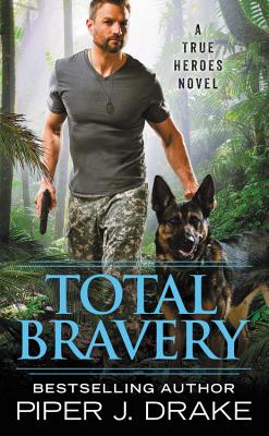 Total Bravery (True Heroes)