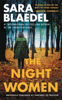 The Night Women (previously published as Farewell to Freedom) (Louise Rick series)