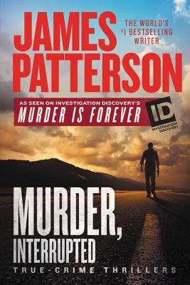 Image for Murder, Interrupted (ID True Crime, 1)