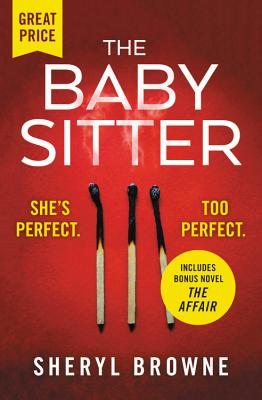 The Babysitter: Includes the complete bonus novel The Affair