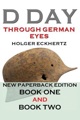 D DAY Through German Eyes - Book One and Book Two Image for D DAY Through German Eyes - Book One and Book Two