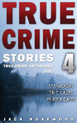 Image for True Crime Stories Volume 4