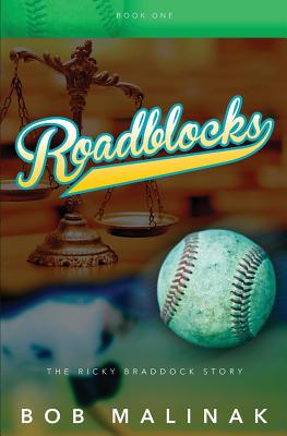 Roadblocks The Ricky Braddock Story