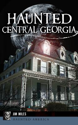 Haunted Central Georgia Image for Haunted Central Georgia