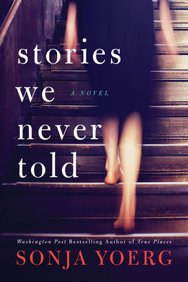 Image for Stories We Never Told Stories We Never Told