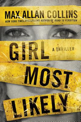 Girl Most Likely: A Thriller (Krista Larson)