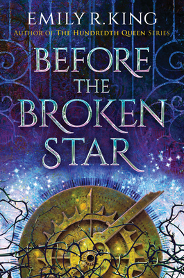 Before the Broken Star (The Evermore Chronicles, 1)