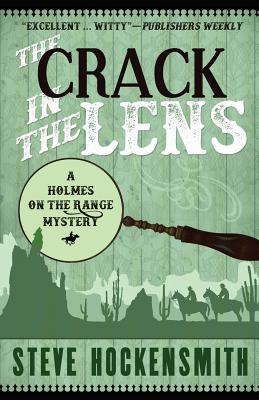 Crack in the Lens: A Holmes on the Range Mystery