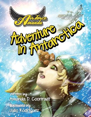 Image for Air Force Amanda: Adventure in Antarctica Air Force Amanda: Adventure in Antarctica