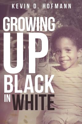 Image for Growing up Black in White Growing up Black in White