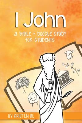 Image for 1 John: A Bible + Doodle Study for Kids 1 John: A Bible + Doodle Study for Kids