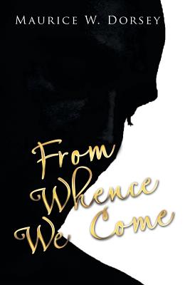 From Whence We Come Image for From Whence We Come