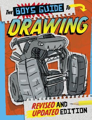 The Boys' Guide to Drawing: Revised and Updated Edition