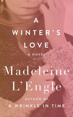A Winter's Love : A Novel
