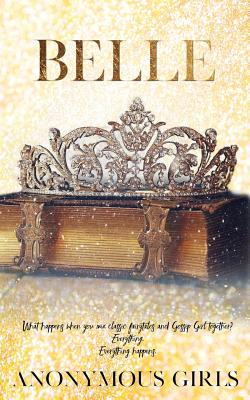 Belle (A Tangled Royals Book)