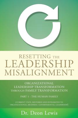 Resetting the Leadership Misalignment Image for Resetting the Leadership Misalignment