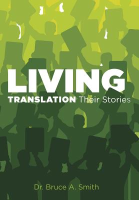 Living Translation Their Stories