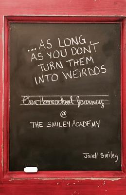 As Long As You Don't Turn Them Into Weirdos