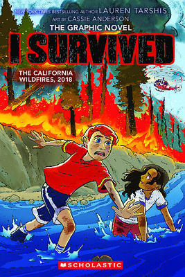 Image for I Survived the California Wildfires, 2018 (I Survived Graphic Novel #13) I Survived the California Wildfires, 2018 (I Survived Graphic Novel #13)