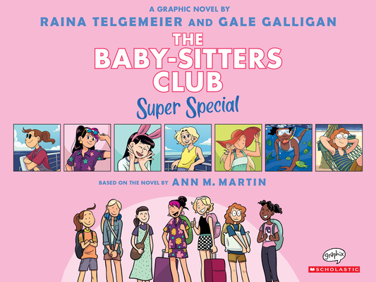 Baby-Sitters on Board!: A Graphic Novel (the Baby-Sitters Club Super Special #1)