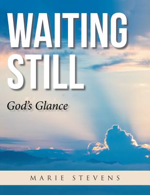 Waiting Still: God'S Glance Image for Waiting Still: God'S Glance