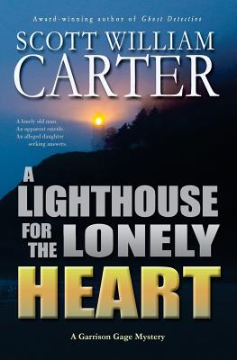 Image for A Lighthouse for the Lonely Heart: A Garrison Gage Mystery (Garrison Gage Series) A Lighthouse for the Lonely Heart: A Garrison Gage Mystery (Garrison Gage Series)