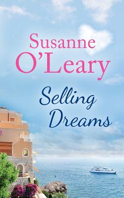 Selling Dreams (The Riviera Romance Series) (Volume 1)