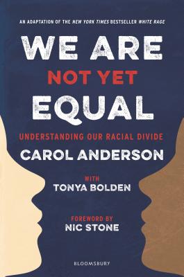 Image for We Are Not Yet Equal: Understanding Our Racial Divide