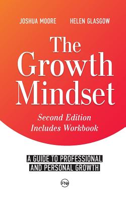 Growth Mindset: a Guide to Professional and Personal Growth