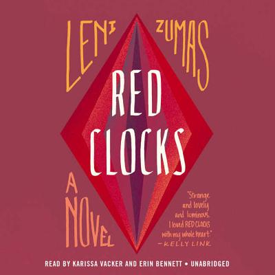 Red Clocks: a Novel