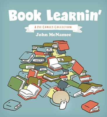 Image for Book Learnin': A Pie Comics Collection