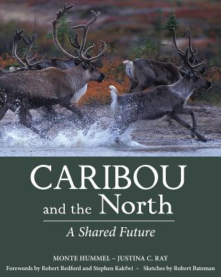 Image for Caribou and the North: A Shared Future