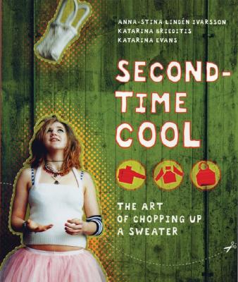 Second-time Cool: The Art of Chopping Up a Sweater
