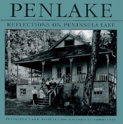 Image for Penlake: Reflections on Peninsula Lake