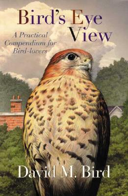 Birds-Eye View: A Practical Compendium for Bird-Lovers