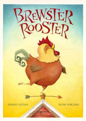Brewster Rooster